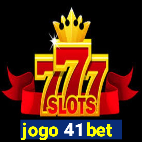 jogo 41 bet